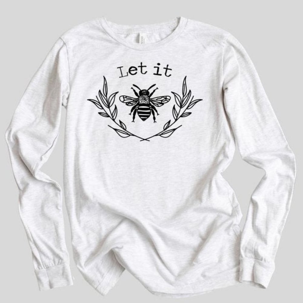 Perfect Blend of Style and Comfort with Our Let It Bee Graphic Long Slee…